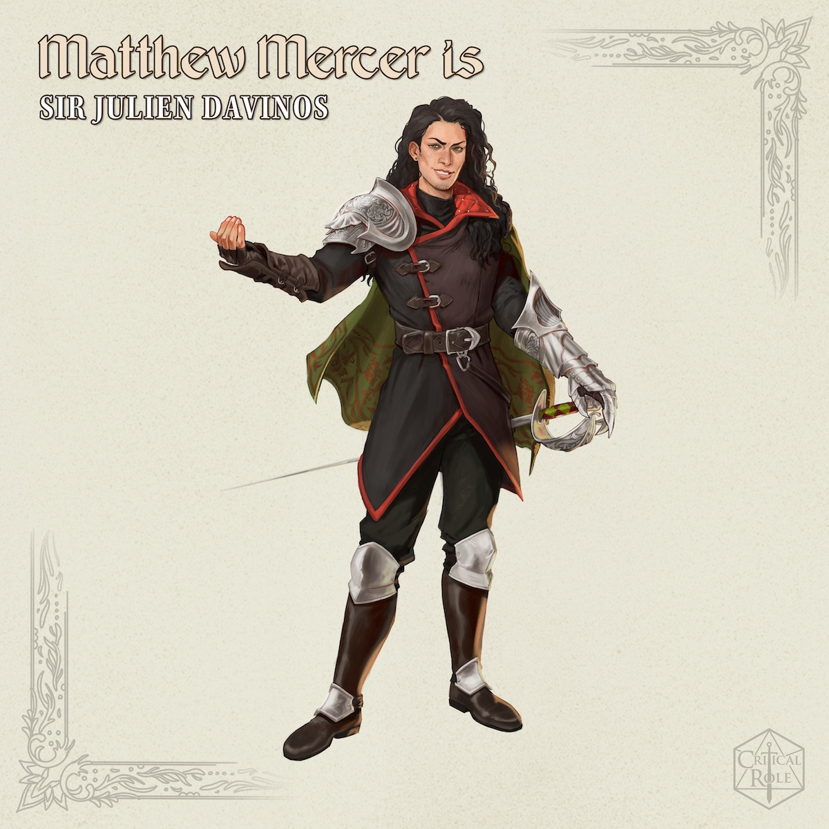 Sir Julien Davinos - played by Matt Mercer